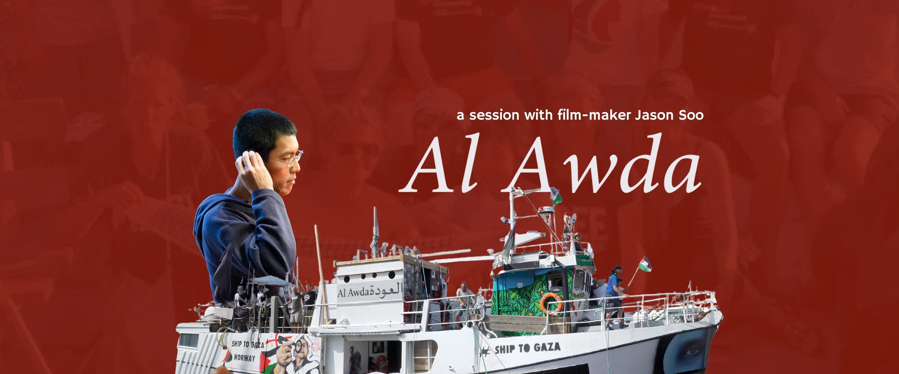 Film-Maker Session: Jason Soo (Al-Awda)