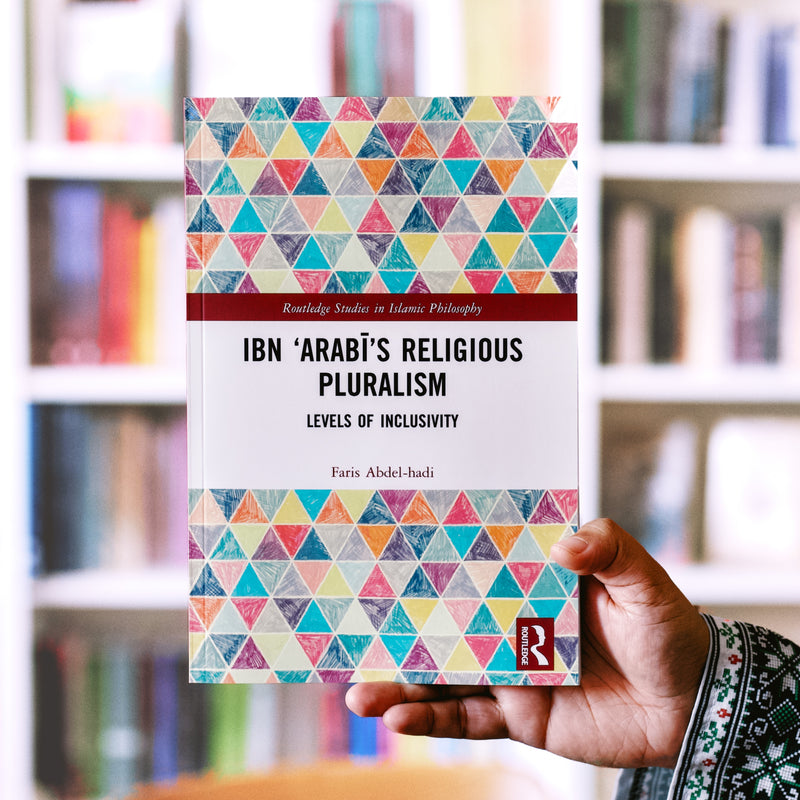 Ibn ‘Arabi's Religious Pluralism: Levels of Inclusivity
