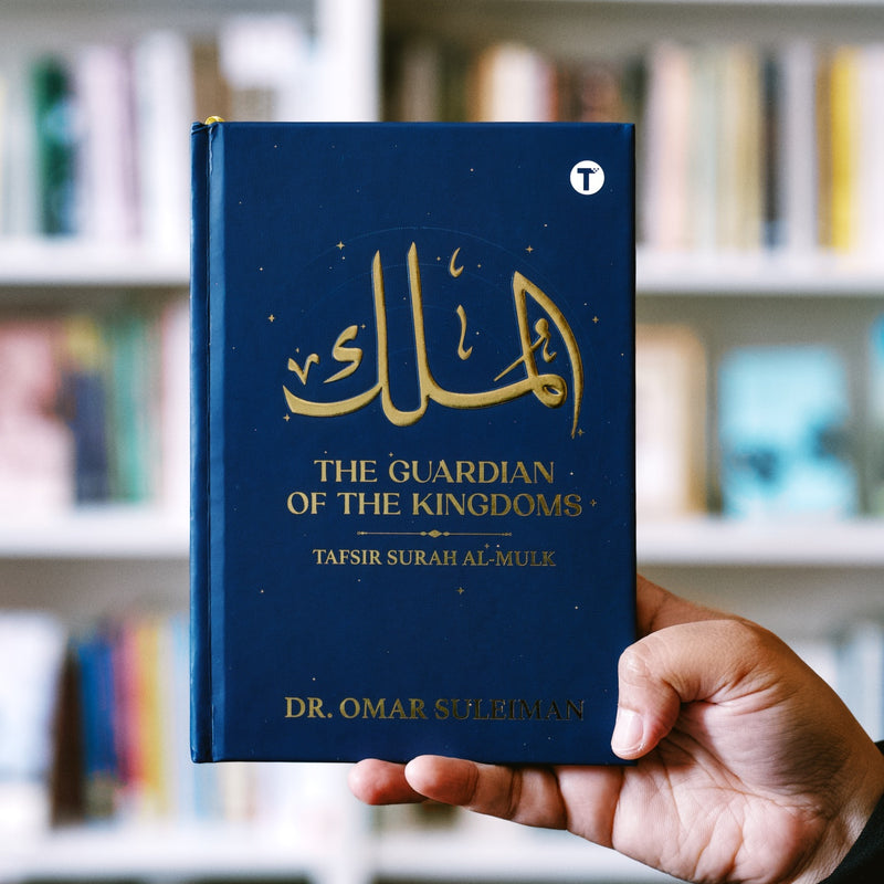 The Guardian of The Kingdoms: Tafsir Surah Al-Mulk