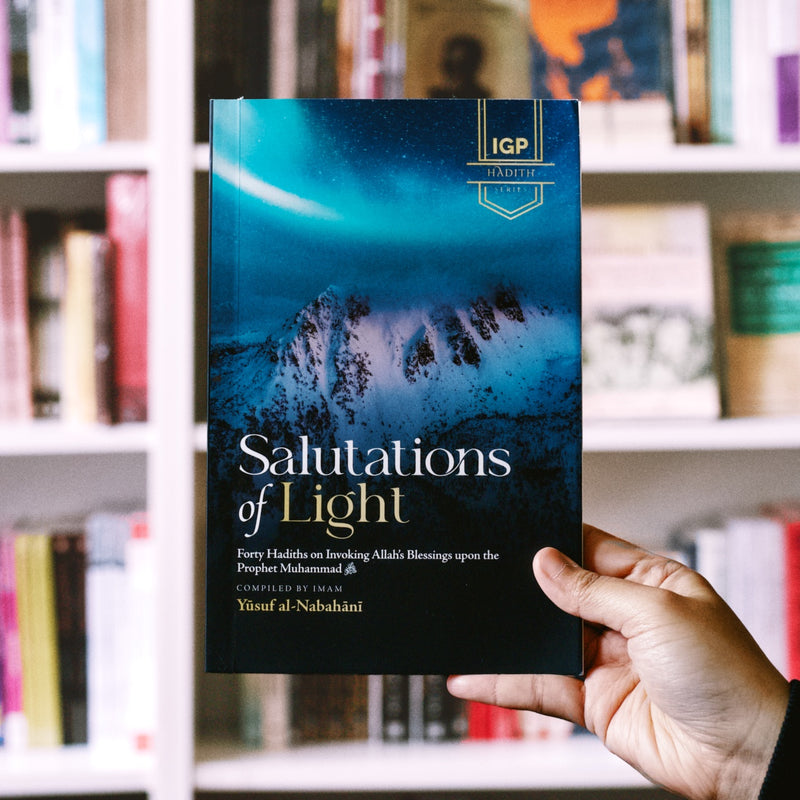 Salutations of Light: Forty Hadiths