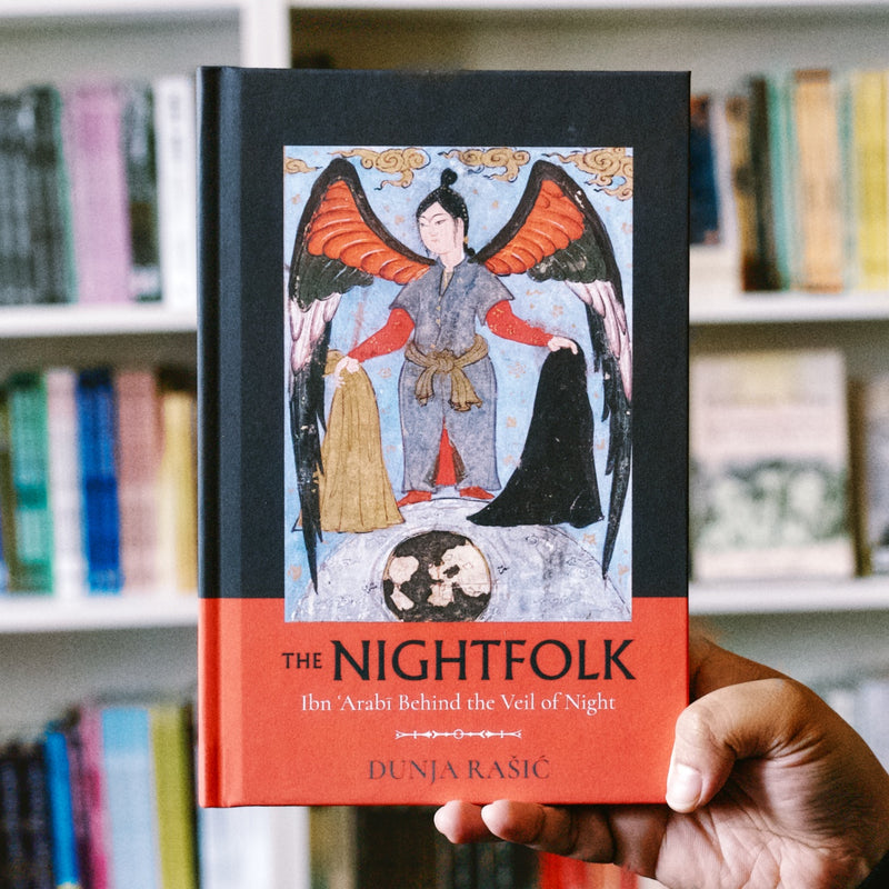 The Nightfolk: Ibn 'Arabi Behind the Veil of Night
