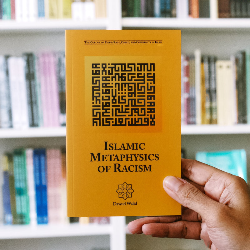 Islamic Metaphysics of Racism