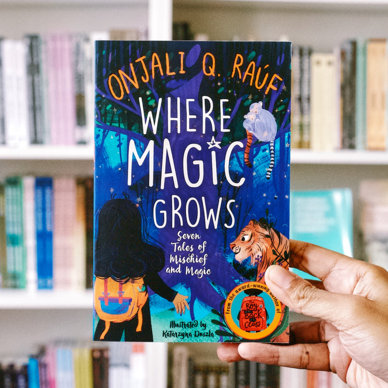Where Magic Grows: Seven Tales of Mystery and Magic