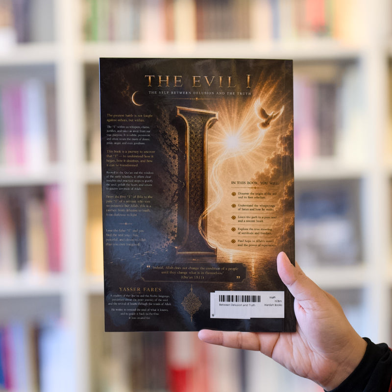 The Evil I: The Self Between Delusion and the Truth