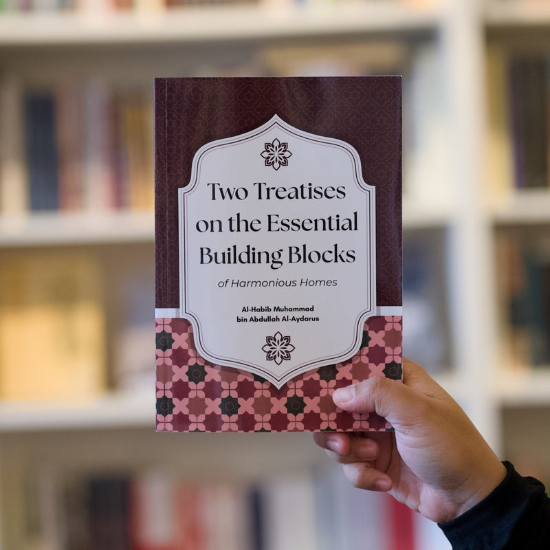 Two Treatises on the Essential Building Blocks of Harmonious Homes