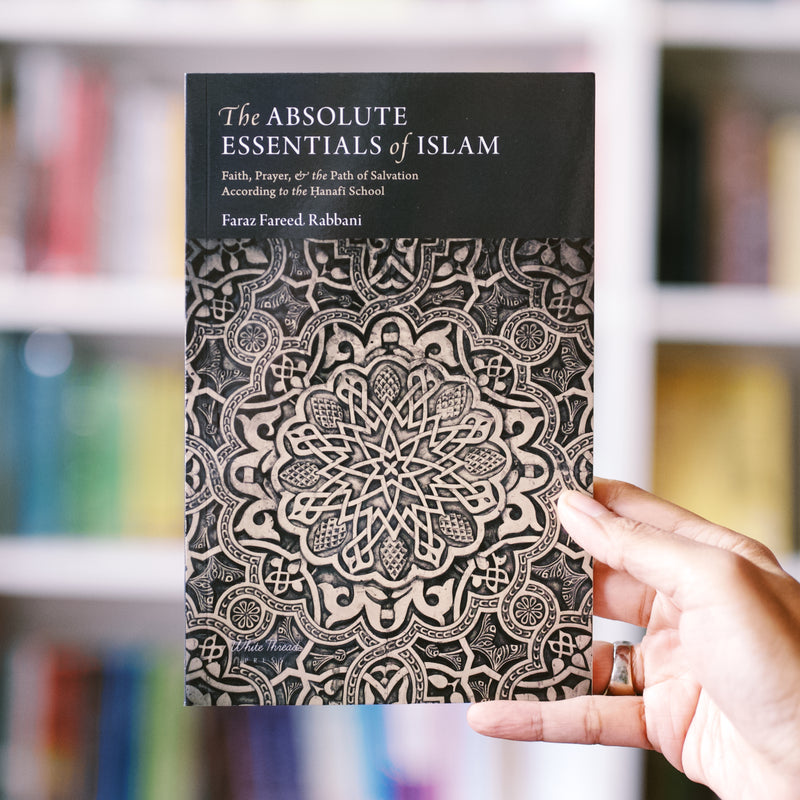 Absolute Essentials of Islam