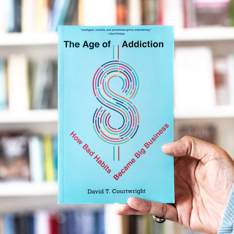 The Age of Addiction