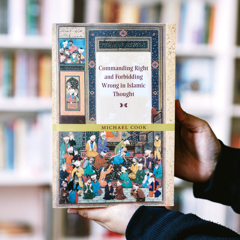 Commanding Right and Forbidding Wrong in Islamic Thought