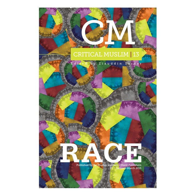 Critical Muslim 13: Race